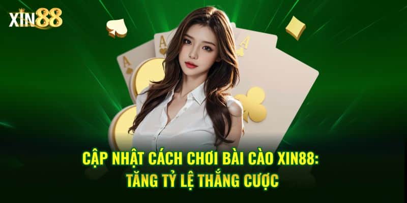 Cách chơi bài cào hiệu quả tại Xin88 giúp bạn dễ thắng 1 cách chơi bài cào 1