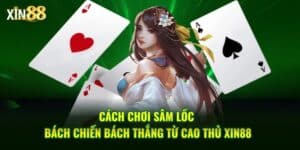 Cách chơi sâm lốc 1