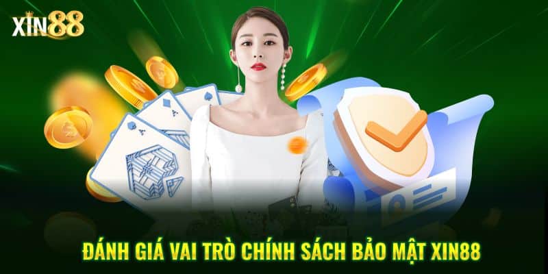 Chính Sách Bảo Mật Tại Xin88 - An Toàn Thông Tin Người Chơi 2 chính sách bảo mật 3