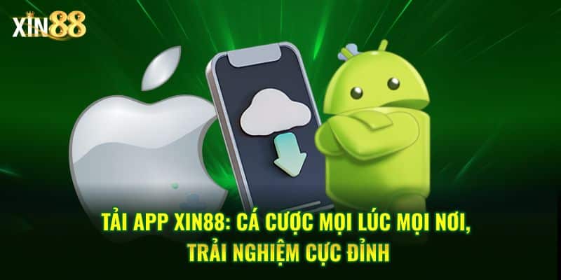 Tải app Xin88 1